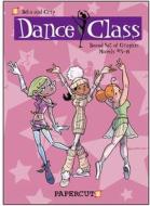Dance Class Graphic Novels Boxed Set: Vol. #5-8 di Beka, Crip edito da Papercutz