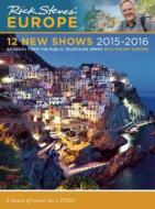 Rick Steves Europe: 12 New Shows Dvd 2015-2016 di Rick Steves edito da Avalon Travel Publishing