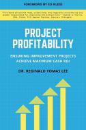 Project Profitability di Reginald Tomas Lee edito da Business Expert Press