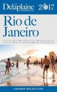 Rio De Janeiro -the Delaplaine 2017 Long Weekend Guide di Andrew Delaplaine edito da Gramercy Park Press