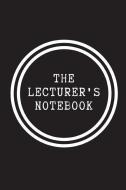 The Lecturer's Notebook di Notesgo Notesflow edito da LIGHTNING SOURCE INC