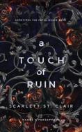 A Touch Of Ruin di Scarlett St. Clair edito da Sourcebooks, Inc