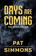 Days Are Coming di Pat Simmons edito da Cloverleaves Publishing LLC