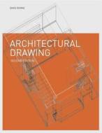 Architectural Drawing di David Dernie edito da Laurence King