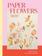 Paper Flowers: 15 Projects to Make Your Own di Sine Finne Frandsen, Sara Finne Frandsen edito da QUADRILLE
