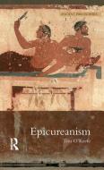 Epicureanism di Tim O'Keefe edito da Taylor & Francis Ltd