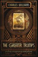 The Greater Trumps di Charles Williams edito da Apocryphile Press