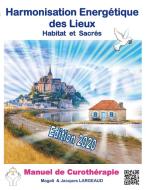 Harmonisation Energétique des Lieux di Jacques Largeaud, Magali Koessler edito da Books on Demand