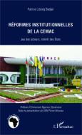 Réformes institutionnelles de la CEMAC di Patrice Libong Badjan edito da Editions L'Harmattan
