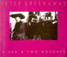 Zed & Two Noughts di Greenaway edito da DIS VOIR