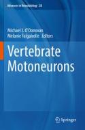 Vertebrate Motoneurons edito da Springer International Publishing