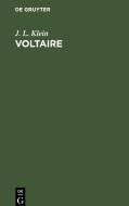 Voltaire di J. L. Klein edito da De Gruyter