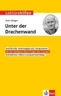 Klett Lektürehilfen Arno Geiger "Unter der Drachenwand" edito da Klett Lerntraining
