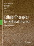 Cellular Therapies For Retinal Disease edito da Springer International Publishing Ag