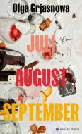 Juli, August, September di Olga Grjasnowa edito da Hanser Berlin
