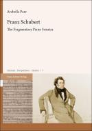 Franz Schubert di Arabella Pare edito da Steiner Franz Verlag
