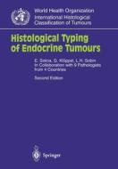 Histological Typing of Endocrine Tumours di G. Klöppel, L. H. Sobin, E. Solcia edito da Springer Berlin Heidelberg