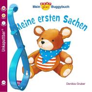 Baby Pixi 67: Mein Baby-Pixi-Buggybuch: Meine ersten Sachen edito da Carlsen Verlag GmbH