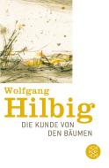Die Kunde von den Bäumen di Wolfgang Hilbig edito da FISCHER Taschenbuch