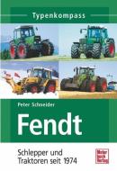 Fendt di Peter Schneider edito da Motorbuch Verlag