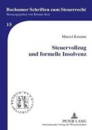 Steuervollzug und formelle Insolvenz di Marcel Krumm edito da Lang, Peter GmbH
