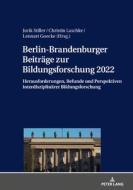 Berlin-Brandenburger Beiträge zur Bildungsforschung 2022 edito da Peter Lang