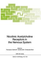 Nicotinic Acetylcholine Receptors in the Nervous System edito da Springer Berlin Heidelberg