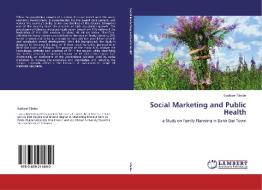 Social Marketing and Public Health di Gashaw Tibebe edito da LAP Lambert Academic Publishing