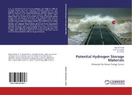 Potential Hydrogen Storage Materials di Rohit R Shahi, O. N. Srivastava, M. A Shaz edito da LAP Lambert Academic Publishing