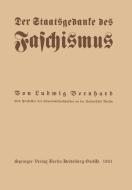 Der Staatsgedanke des Faschismus di Ludwig Bernhard edito da Springer Berlin Heidelberg