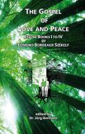 The Gospel of Love and Peace edito da Books on Demand
