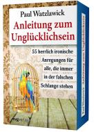 Anleitung zum Unglücklichsein di Paul Watzlawick edito da MVG Moderne Vlgs. Ges.