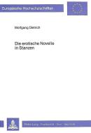 Die erotische Novelle in Stanzen di Wolfgang Dietrich edito da Lang, Peter GmbH