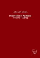 Discoveries in Australia di John Lort Stokes edito da UNIKUM