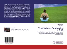 Venlafaxine vs Fluvoxamine in OCD di Lavina Prashar, Ravi Paul edito da LAP Lambert Academic Publishing