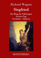 Siegfried di Richard Wagner edito da Hofenberg