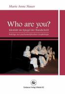 Who are YOU? di Marie Anne Nauer edito da Centaurus Verlag & Media