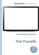 Tom Fuccello edito da Book On Demand Ltd.