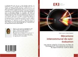 Mécanisme intercommunal de suivi-évaluation di Adah Fangnon Richard Degbeko edito da Editions universitaires europeennes EUE