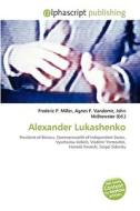 Alexander Lukashenko edito da Vdm Publishing House