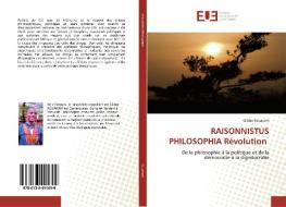 RAISONNISTUS PHILOSOPHIA Révolution di Gildas Kouakam edito da Éditions universitaires européennes