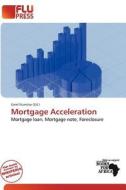Mortgage Acceleration edito da Flu Press