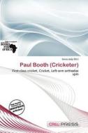 Paul Booth (cricketer) edito da Cred Press