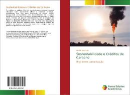 Sustentabilidade e Créditos de Carbono di André Batalhão edito da Novas Edições Acadêmicas