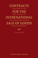 Contracts for the International Sale of Goods: Applicability and Applications of the 1980 United Nations Convention di Franco Ferrari edito da MARTINUS NIJHOFF PUBL