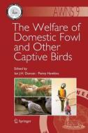 The Welfare of Domestic Fowl and Other Captive Birds edito da Springer Netherlands