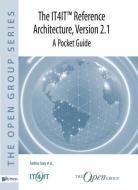 The IT4IT Reference Architecture, Version 2.1 - A Pocket Guide di Andrew Josey edito da van Haren Publishing
