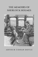 The Memoirs of Sherlock Holmes: (Cambridge BOLD LIBRARY) di Arthur Conan Doyle edito da UNICORN PUB GROUP
