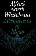 Adventures of Ideas di Alfred North Whitehead edito da Free Press