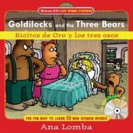 Easy Spanish Storybook: Goldilocks And The Three Bears di Ana Lomba edito da Mcgraw-hill Education - Europe